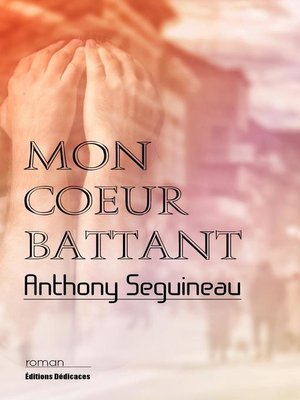 cover image of Mon coeur battant